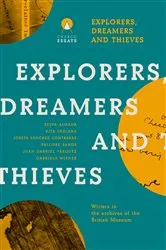 Book cover of Explorers Dreamers and Thieves by Carolina Orloff