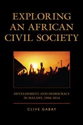 Book cover of Exploring an African Civil Society by Clive Gabay