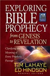 Book cover of Exploring Bible Prophecy from Genesis to Revelation by Ed Hindson