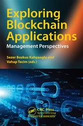 Book cover of Exploring Blockchain Applications by Sezer Bozkus Kahyaoglu