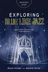 Book cover of Exploring Blue LIke Jazz Resource Guide by Unknown