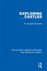 Book cover of Exploring Castles by W. Douglas Simpson