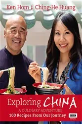 Book cover of Exploring China: A Culinary Adventure by Ching-He Huang