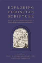 Book cover of Exploring Christian Scripture by Glenn R. Kreider