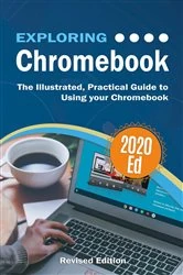 Book cover of Exploring Chromebook 2020 Edition by Kevin Wilson