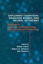 Book cover of Exploring Cognition: Damaged Brains and Neural Networks by Gillian Cohen