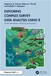 Book cover of Exploring Complex Survey Data Analysis Using R by Unknown
