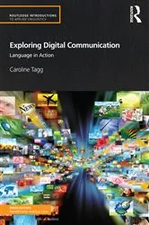 Book cover of Exploring Digital Communication by Caroline Tagg