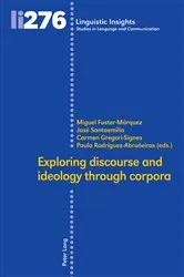 Book cover of Exploring discourse and ideology through corpora by Maurizio Gotti