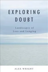 Book cover of Exploring Doubt by Alex Wright