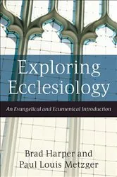 Book cover of Exploring Ecclesiology by Brad Harper