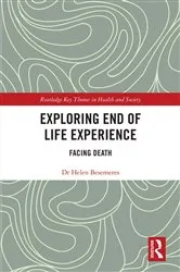 Book cover of Exploring End of Life Experience by Helen Besemeres