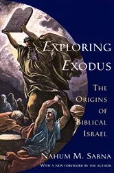 Book cover of Exploring Exodus by Nahum M. Sarna