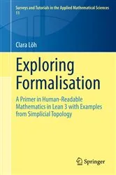 Book cover of Exploring Formalisation by Clara Löh