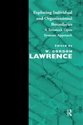 Book cover of Exploring Individual and Organizational Boundaries by W. Gordon Lawrence