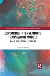 Book cover of Exploring Intersemiotic Translation Models by Haoxuan Zhang