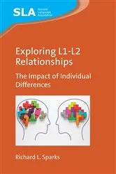 Book cover of Exploring L1-L2 Relationships by Richard L. Sparks