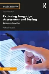 Book cover of Exploring Language Assessment and Testing (2nd ed.) by Anthony Green