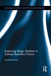 Book cover of Exploring Magic Realism in Salman Rushdie's Fiction by Ursula Kluwick