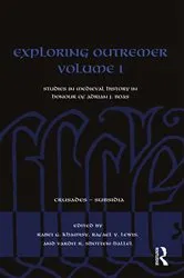Book cover of Exploring Outremer Volume I by Rabei G. Khamisy
