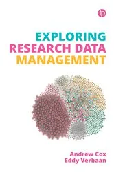 Book cover of Exploring Research Data Management by Andrew Cox