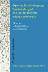 Book cover of Exploring Second-Language Varieties of English and Learner Englishes by Joybrato Mukherjee