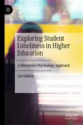 Book cover of Exploring Student Loneliness in Higher Education by Lee Oakley