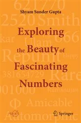 Book cover of Exploring the Beauty of Fascinating Numbers by Unknown
