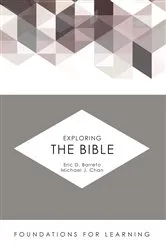 Book cover of Exploring the Bible by Eric D. Barreto