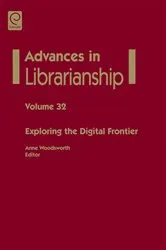 Book cover of Exploring the Digital Frontier by Anne Woodsworth