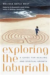 Book cover of Exploring the Labyrinth by Melissa Gayle West