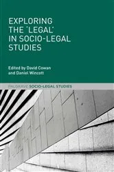 Book cover of Exploring the 'Legal' in Socio-Legal Studies by David Cowan