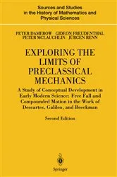 Book cover of Exploring the Limits of Preclassical Mechanics (2nd ed.) by Peter Damerow