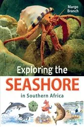 Book cover of Exploring the Seashore in Southern Africa by Margo Branch