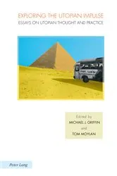 Book cover of Exploring the Utopian Impulse by Joachim Fischer
