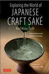 Book cover of Exploring the World of Japanese Craft Sake by Nancy Matsumoto