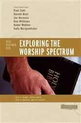 Book cover of Exploring the Worship Spectrum by Paul E. Engle