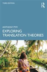 Book cover of Exploring Translation Theories (3rd ed.) by Anthony Pym