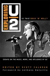 Book cover of Exploring U2 by Scott D. Calhoun