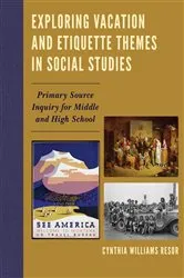 Book cover of Exploring Vacation and Etiquette Themes in Social Studies by Cynthia Williams Resor