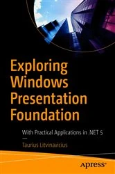 Book cover of Exploring Windows Presentation Foundation by Taurius Litvinavicius