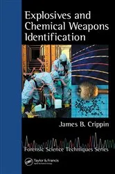 Book cover of Explosives and Chemical Weapons Identification by James B. Crippin