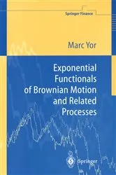 Book cover of Exponential Functionals of Brownian Motion and Related Processes by Marc Yor
