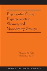Book cover of Exponential Sums, Hypergeometric Sheaves, and Monodromy Groups by Nicholas M. Katz