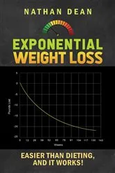 Book cover of Exponential Weight Loss by Nathan Dean