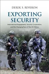 Book cover of Exporting Security (2nd ed.) by Derek S. Reveron
