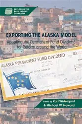Book cover of Exporting the Alaska Model by K. Widerquist