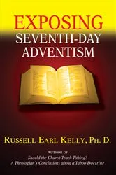 Book cover of Exposing Seventh-Day Adventism by Unknown