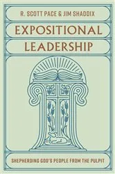 Book cover of Expositional Leadership by R. Scott Pace