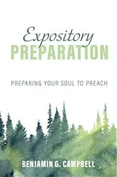 Book cover of Expository Preparation by Benjamin G. Campbell